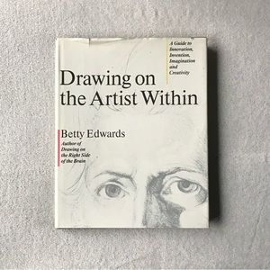 Drawing On The Artist Within Betty Edwards Hardcover Art Creativity Book